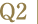 Q2